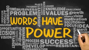 The Power of Words